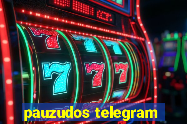 pauzudos telegram